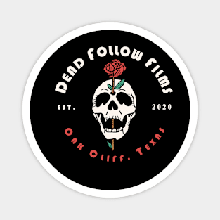 Dead Follow Films Magnet